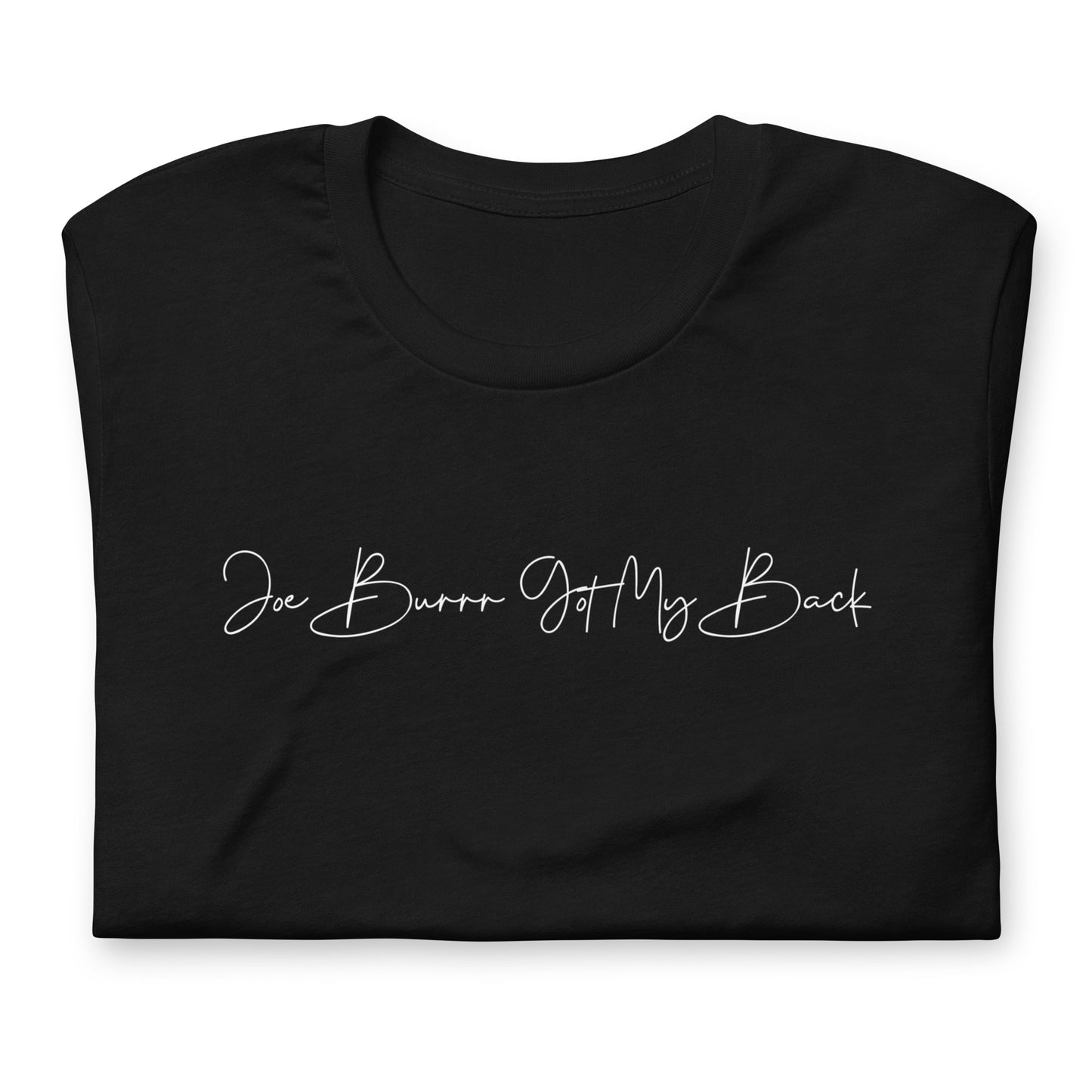 Joe Burrr Got My Back Tee