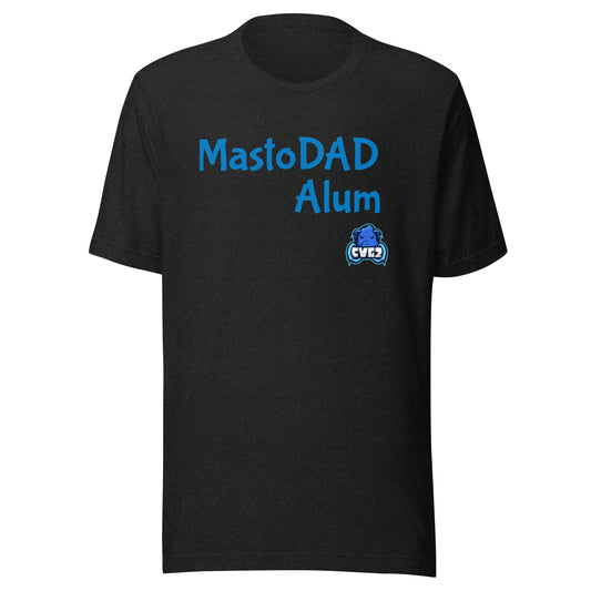 CVG2 MastoDAD Alum Unisex t-shirt