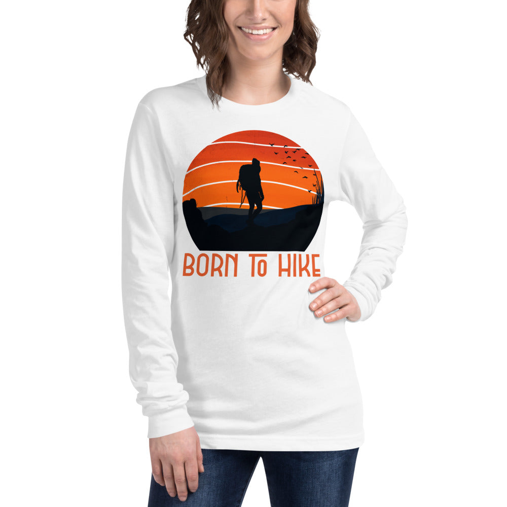 Born To Hike Long Sleeve Tee