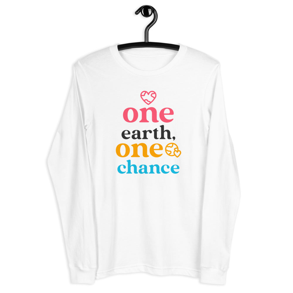 One earth, One Chance Long Sleeve Tee