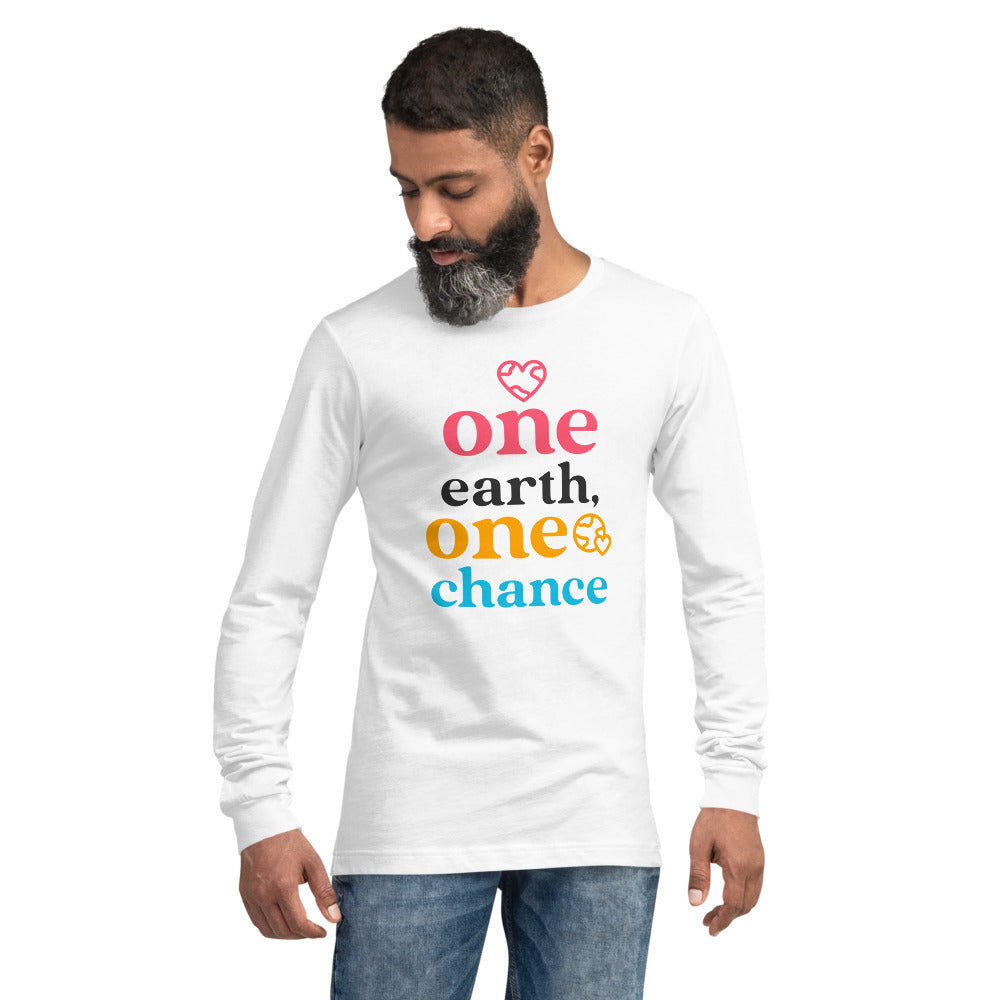 One earth, One Chance Long Sleeve Tee